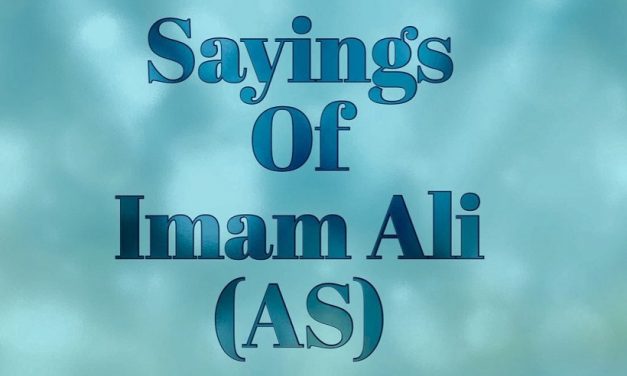 Sayings of Imam Ali (AS) (part 1)