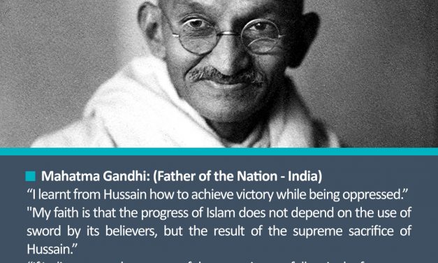 Mahatma Gandhi’s Opinions About Imam Hussain(a.s)